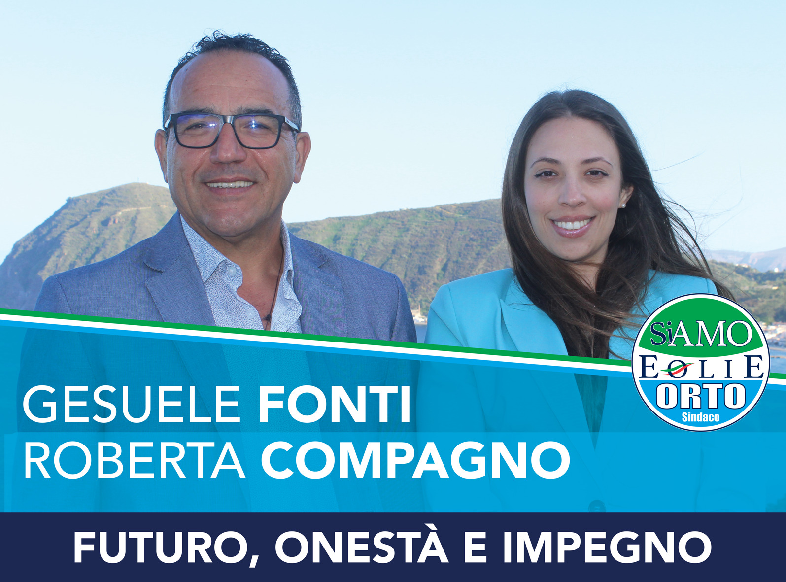 Candidati al Consiglio comunale Orto Sindaco : Gesuele Fonti e Roberta Compagno