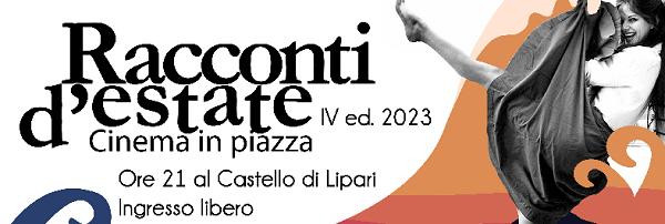 Lipari, torna dal 19 giugno “Racconti d’estate, Cinema in piazza”