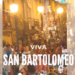 Viva San Bartolomeo, via