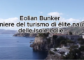 Eolian Bunker celebra 50 anni di storia e navigazione