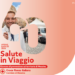"Salute in Viaggio" :