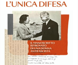 “Il ricordo è l’unica difesa”: la storia di Ester e Ferruccio Parri